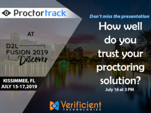 “How well do you trust your proctoring solution?” with Proctortrack at D2L Fusion