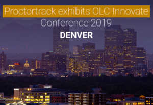 Proctortrack showcases at OLC Innovate 2019, Booth #121